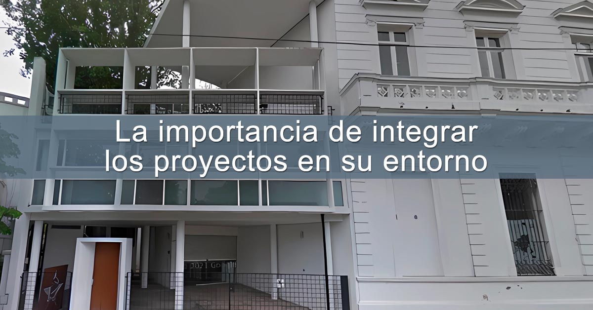 La importancia de integrar los proyectos en su entorno